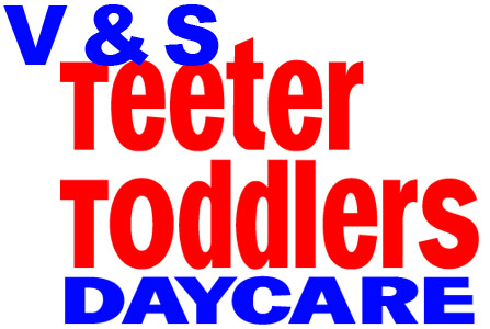 V & S Teeter Toddlers Daycare